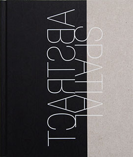 Cover des Ausstellungskatalogs: Abstract Spatial